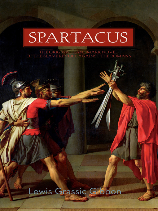 Title details for Spartacus by Lewis Grassic Gibbon - Available